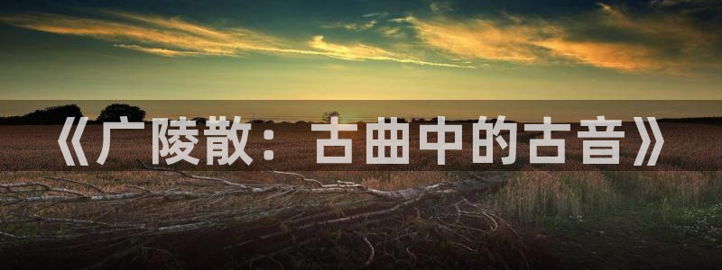 凯发k8旗舰厅yue来就送38